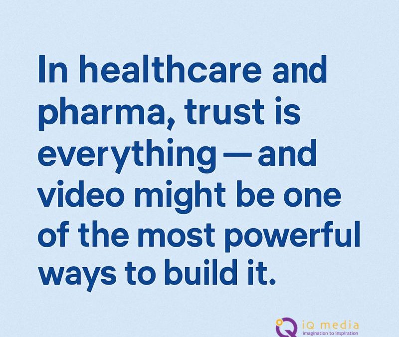 In healthcare and pharma, trust is everything
